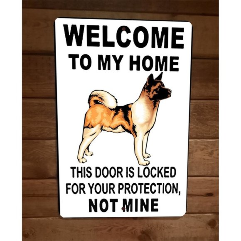 This Door is Locked for Your Protection Akita Dog 8x12 Metal Wall Animal Sign